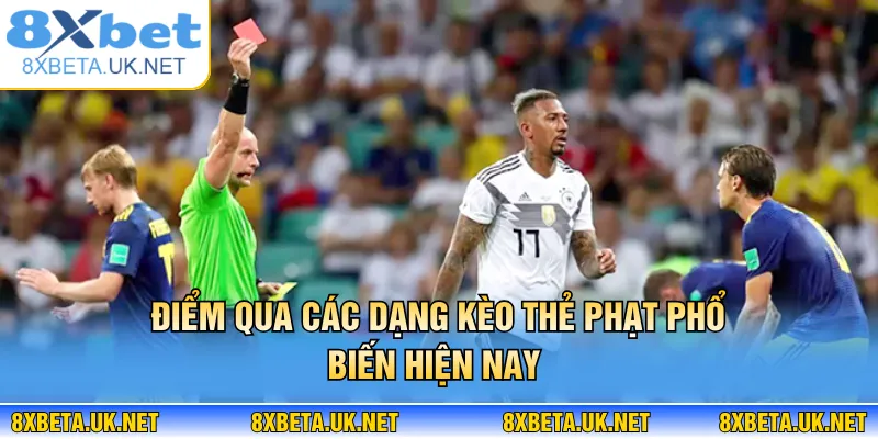 Kèo Thẻ Phạt - Dạng Cược Phụ Với Lợi Nhuận Cao Tại 8XBET 3 Điểm qua các dạng kèo thẻ phạt phổ biến hiện nay