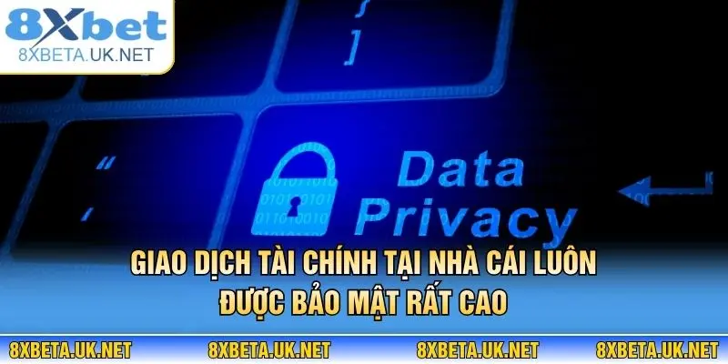 Chính Sách Bảo Mật 3 Giao dịch tài chính tại nhà cái luôn được bảo mật rất cao