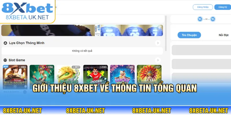 Giới Thiệu 8XBET - Điểm Đến Giải Trí An Toàn, Uy Tín 2026 1 Giới thiệu 8XBET về thông tin tổng quan