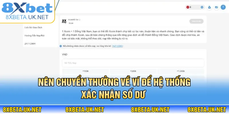Rút Tiền 8XBET - Xử Lý Nhanh, Thưởng Về Ví Trong 1 Phút 2 Nên chuyển thưởng về ví để hệ thống xác nhận số dư